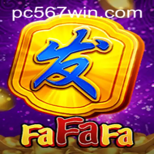 Exploring FaFaFa: The Intriguing World of 567 Win